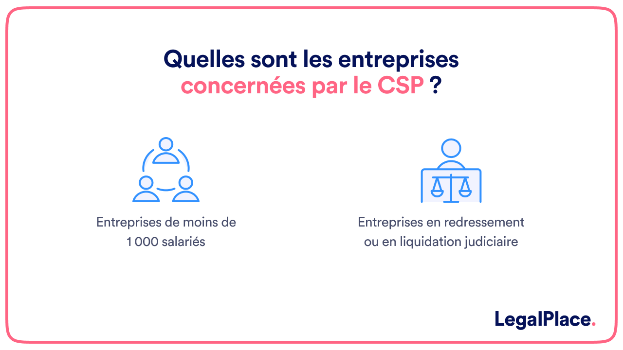 Quelles sont les entreprises concernées par le CSP ?